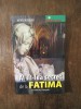 Al III-lea Secret de la Fatima - Michel Musolino, Pro Editura 2007, Istorie, 123 pagini