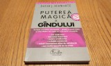 Puterea Magica a Gandului - David J. Schwartz, Curtea Veche, 1998, Spiritualitate, Ezoterism