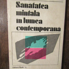 Sănătatea mintală în lumea contemporană - V. Mironțov-Țuculescu, V. Predescu...