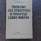 PROBLEME ALE STRUCTURII SI EVOLUTIEI LIMBII ROMANE - D. MACREA
