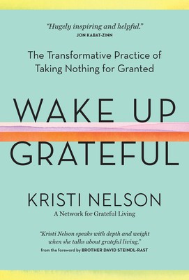 Wake Up Grateful: The Transformative Practice of Taking Nothing for Granted foto