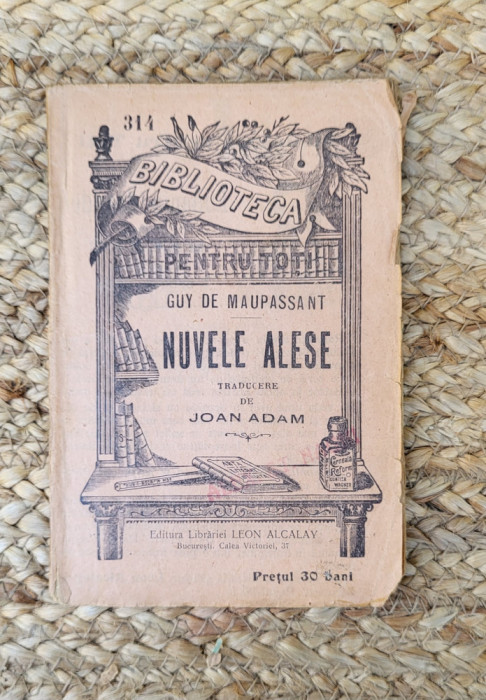 NUVELE ALESE - GUY DE MAUPASSANT, 1930
