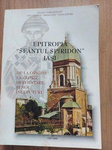 Epitropia &bdquo;Sfantul Spiridon&rdquo; Iasi