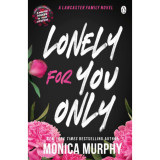 Lonely For You Only - Monica Murphy, 2024