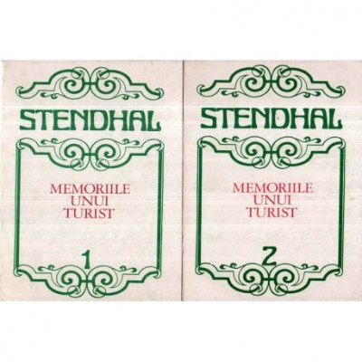 Stendhal - Memoriile unui turist vol. I - II - 121534 foto