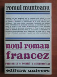 Romul Munteanu - Noul roman francez. Preludii la o poetică a antiromanului