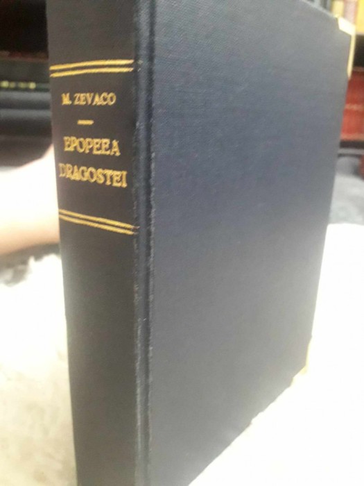 Epopeea Dragostei -Michael Zevaco-an 1976