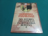 DIN ISTORIA ISIHASMULUI &Icirc;N ORTODOXIA ROM&Acirc;NĂ *DUMITRU STĂNILOAE / 1992 * 4 4 4/5