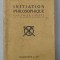 INITIATION PHILOSOPHIQUE par EMILE FAGUET , 1912