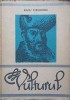 Vulturul Vol. 4 - Radu Theodoreanu, 1982, Editura Militara, Roman, Beletristica, 474 pagini, Paperback