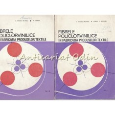 Fibrele Policlorvinilice In Fabricatia Produselor Textile I, II