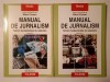 Mihai Coman (coord.) - Manual de jurnalism: tehnici fundamentale de redactare (2 vol.)