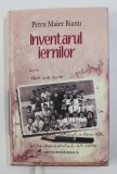 INVENTARUL IERNILOR de PETRU MAIER BIANU , 2008