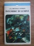Ioan Alexandru Bratescu Voinesti - Intuneric si lumina
