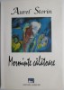 Morminte călătoare - Aurel Storin - Roman - Carte Beletristică