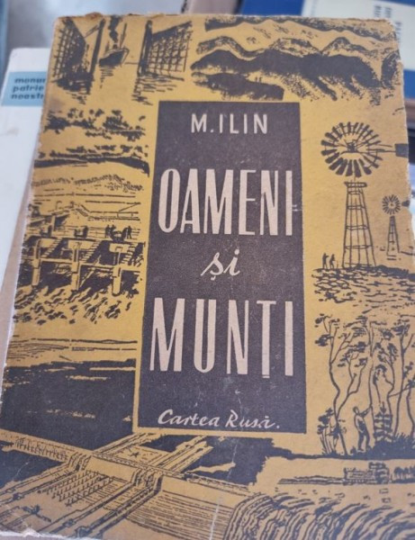 OAMENI SI MUNTI - M. ILIN