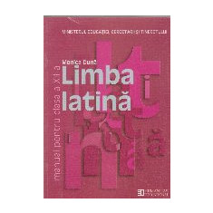 Limba latina. Manual. Clasa a XII-a