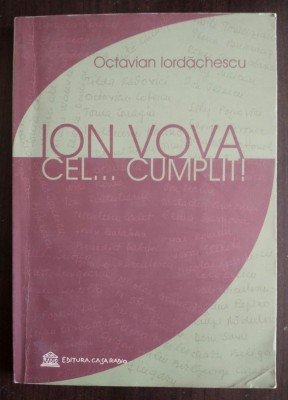 Octavian Iordăchescu dedicație - Ion Vova cel... Cumplit! foto
