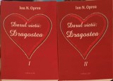 DARUL VIETII: DRAGOSTEA VOL.1-2-ION N. OPREA