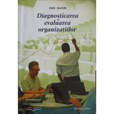DIAGNOSTICAREA SI EVOLUTIA ORGANIZATIILOR-EMIL MAXIM-218809