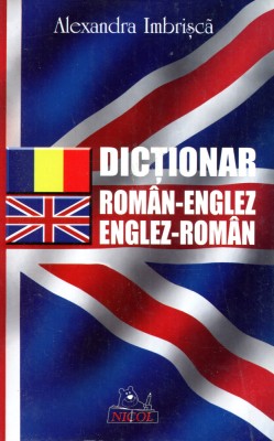 Dictionar roman-englez / englez-roman - Alexandra Imbrisca foto