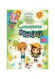 Caietul meu de grădiniță. Cunoașterea mediului (4-5 ani) - Paperback - Ştefania Antonovici - Aramis