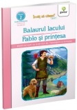 Balaurul lacului Pablo printesa carte pentru copii Invat sa citesc fluent povesti silabe ilustrate