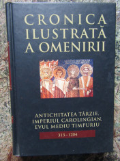 Antichitatea tarzie imperiul carolingian ...Cronica ilustrata a omenirii 5 foto