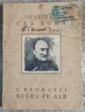Negru pe alb - C. Negruzzi// 1922