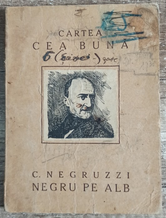 Negru pe alb - C. Negruzzi// 1922
