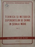 Tehnica si metodica experientelor de chimie in scoala medie, vol. I