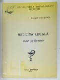 MEDICINA LEGALA , CAIET DE SEMINAR de GEORGE CRISTIAN CURCA , 2001