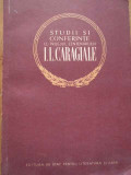 Studii Si Conferinte Cu Prilejul Centenarului I.l. Caragiale - Colectiv ,293706