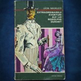 Cumpara ieftin EXTRAORDINARELE AVENTURI ALE LUI RODOLPHE DURANT - LEON NEGRUZZI