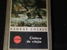 CINTECE DE VITEJIE- CEORGE COSBUC-COL. COLUMNA- foto
