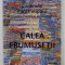 CALEA FRUMUSETII , ADUNAREA PLENARA DIN 2006 de CARDINALUL PAUL POUPARD , APARUTA 2006