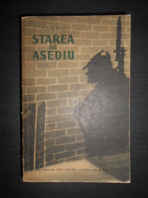 I. Ludo - Starea de asediu (1955)