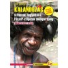 Kalandoz&aacute;s a P&aacute;pu&aacute;k hegyeitől a Fűszer-szigetek &aacute;lompartjaiig - Indon&eacute;zia sz&iacute;v&eacute;ben - Jo&oacute; Andr&aacute;s