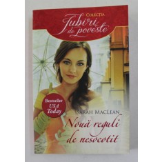 NOUA REGULI DE NESOCOTIT de SARAH MACLEAN , 2014