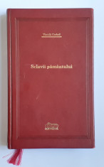 Vintila Corbul - Sclavii Pamantului (Editura Adevarul Lux Nr. 2) foto