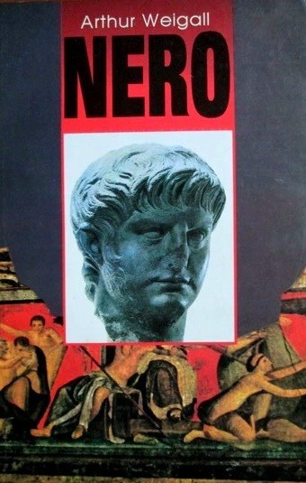 Nero - Arthur Weigall