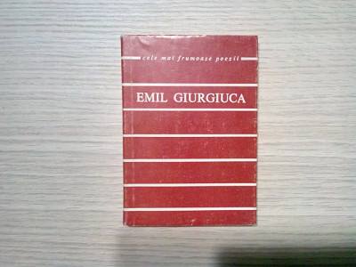 EMIL GIURGIUCA (dedicatie-autograf) - Poezii - 1968, 223 p. ; tiraj: 2140 ex. foto