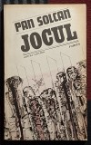 Jocul - Pan Solcan Contine dedicatie, data si semnatura autorului