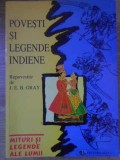 Povesti si Legende Indiene, Repovestite de J.E.B. Gray, Allfa 1999, Paperback, Carte Folclor