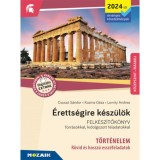 &Eacute;retts&eacute;gire k&eacute;sz&uuml;l&ouml;k - T&ouml;rt&eacute;nelem (2024-től &eacute;rv. k&ouml;vetelm&eacute;nyek) - Essz&eacute;feladatok, k&ouml;z&eacute;pszint, &iacute;r&aacute;sbeli - Felk&eacute;sz&iacute;tők&ouml;nyv forr&aacute;sokkal, kidolgozott fela