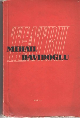 Teatru - Mihail Davidoglu, Ed. Espla, 1959, brosata foto