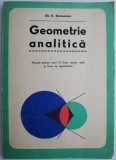 Geometrie analitica Manual pentru anul III liceu, sectia reala si licee de specialitate &ndash; Gh. D. Simionescu (putin patata)