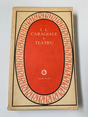 I. L. CARAGIALE - TEATRU foto