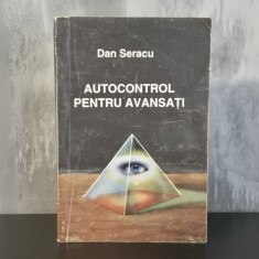 Dan Seracu - Autocontrolul Pentru Avansati