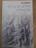 SA NU NE UITAM STRAMOSII (POEZII)-ION BURCIN